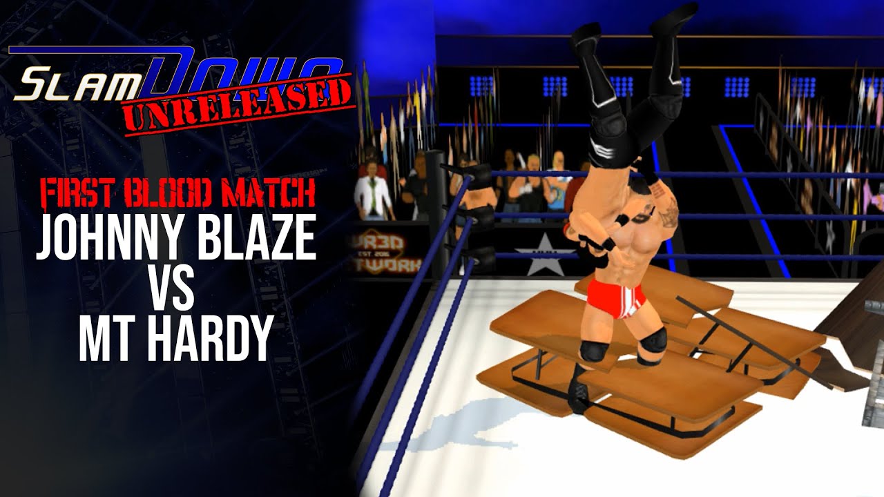 WR3D SlamDown Unreleased: Johnny Blaze vs MT Hardy- First Blood Match