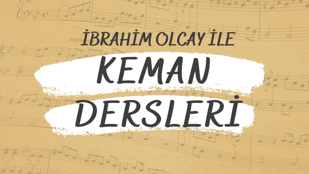 İbrahim Olcay'la Keman Dersleri 31 | Ömer Can Keman Eğitimi - 1 Kitabı (136-138 Arası Etütler)