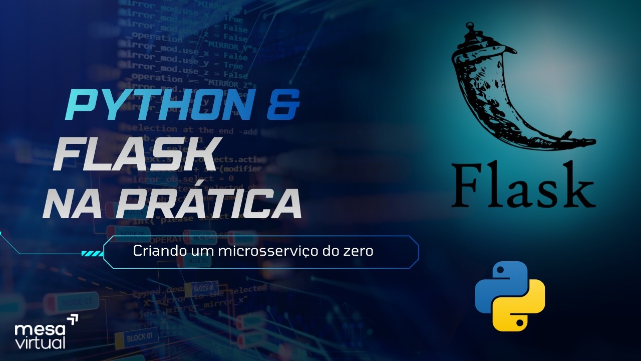 Python e Flask: criando um microsserviço do zero!