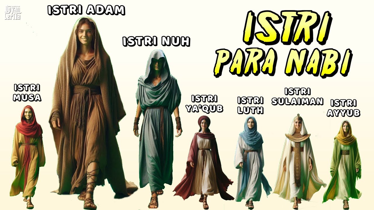 JARANG DIBAHAS‼️Inilah Seluruh Istri Para Nabi, Dari Nabi Adam Hingga Nabi Muhammad 😍