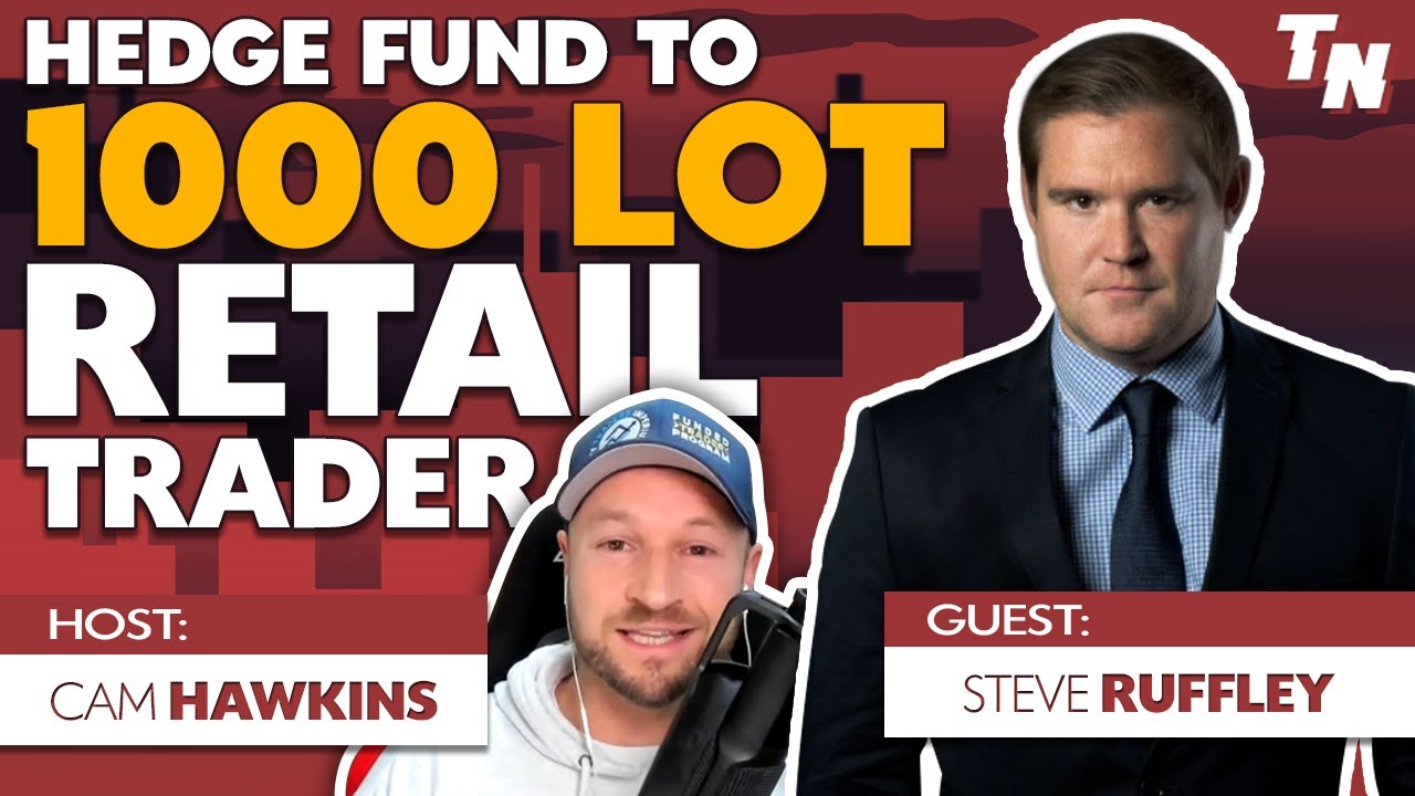 From Hedge Fund World to 1000 Lot Retail Trader, Steve Ruffley Reveals All