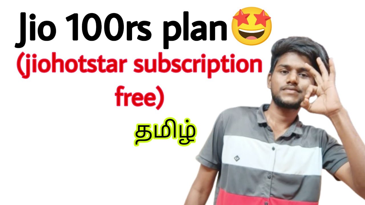jio 100 recharge plan / jio 100 rs recharge details hotstar / jiohotstar subscription / tamil