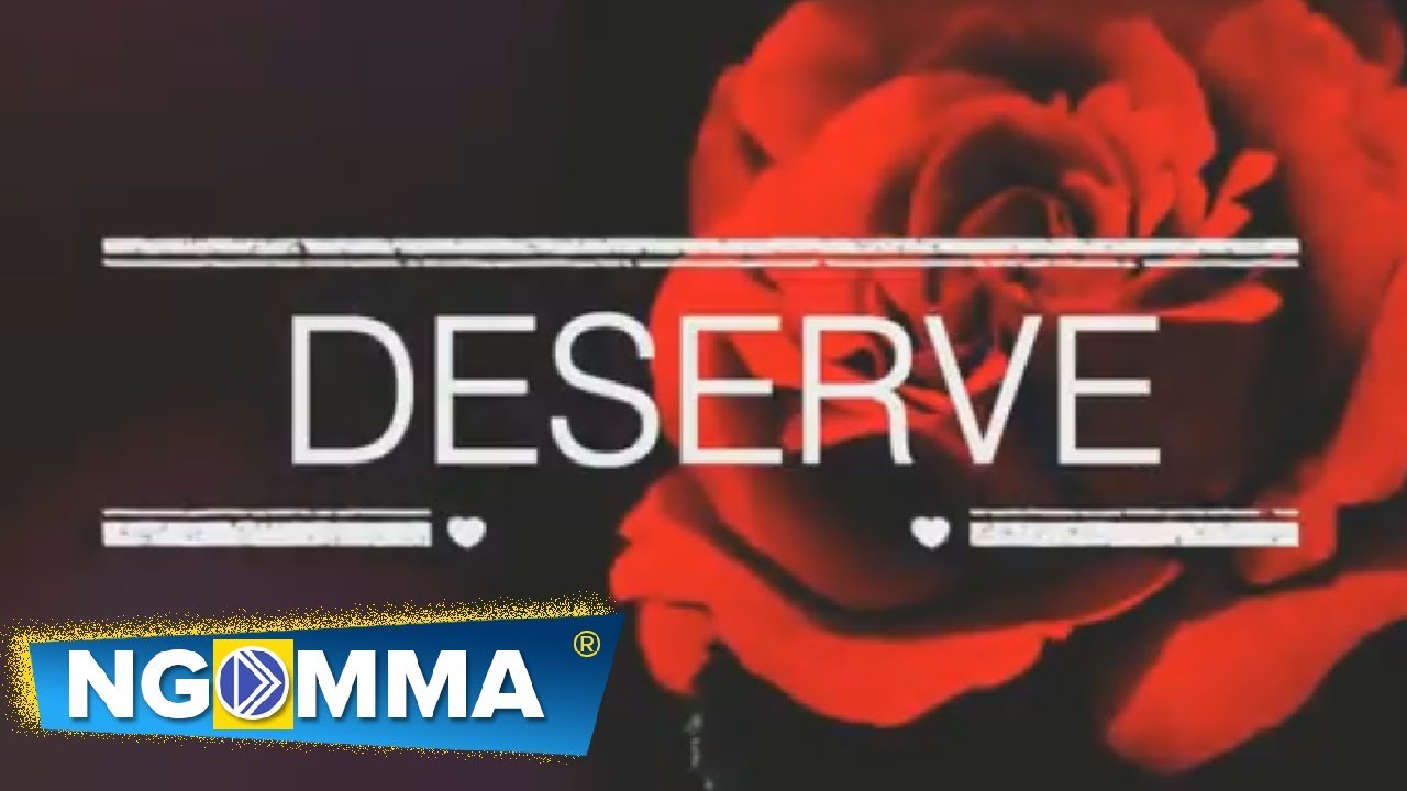 Ruguru Ft Caesar - Deserve (Official Audio)