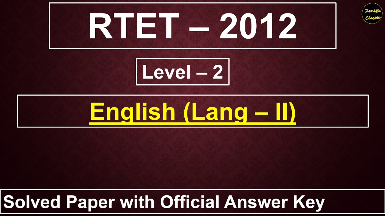 RTET 2012 level 2 English language paper solution