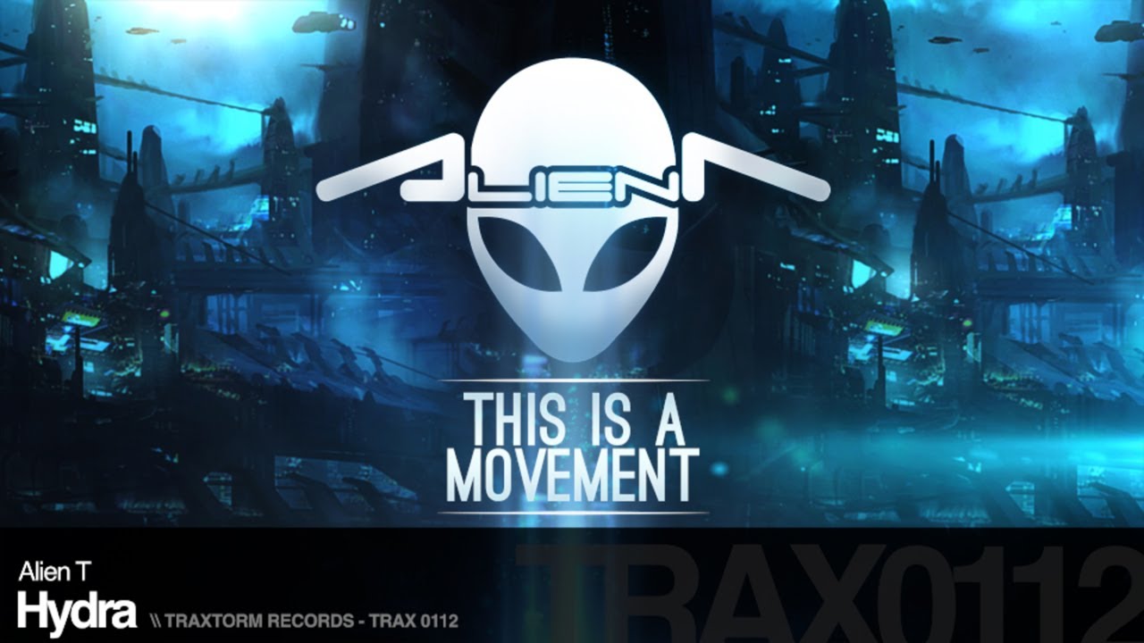 Alien T - Hydra (Traxtorm Records - TRAX 0112)