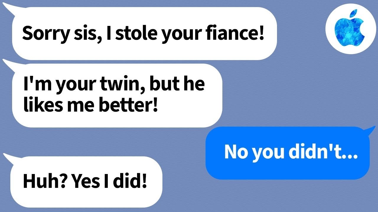 【Apple】My twin sister thought she stole my fiance, but the truth was... complicated