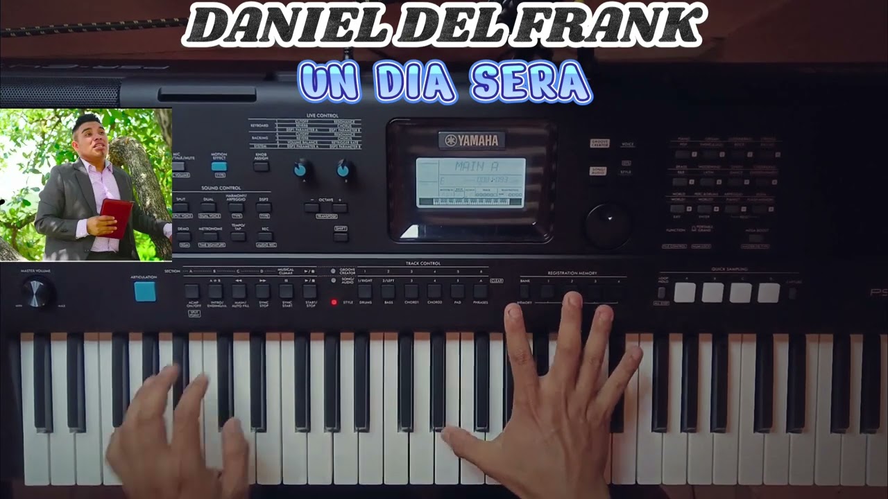 Daniel de Frank - Un día sera (Ritmo disponible para Yamaha Psr-e