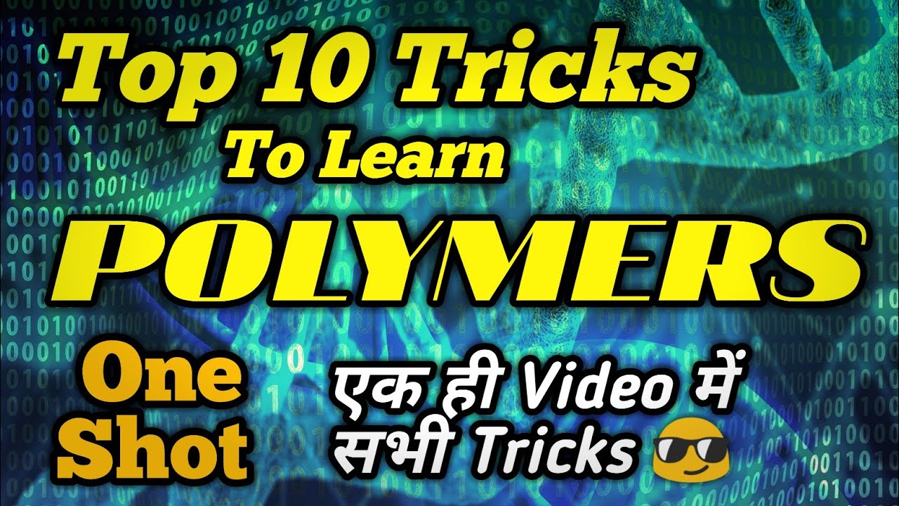 Top 10 Tricks To Learn Polymers || Polymers Chemistry Class 12 One Shot | Polymer Chemistry Class12