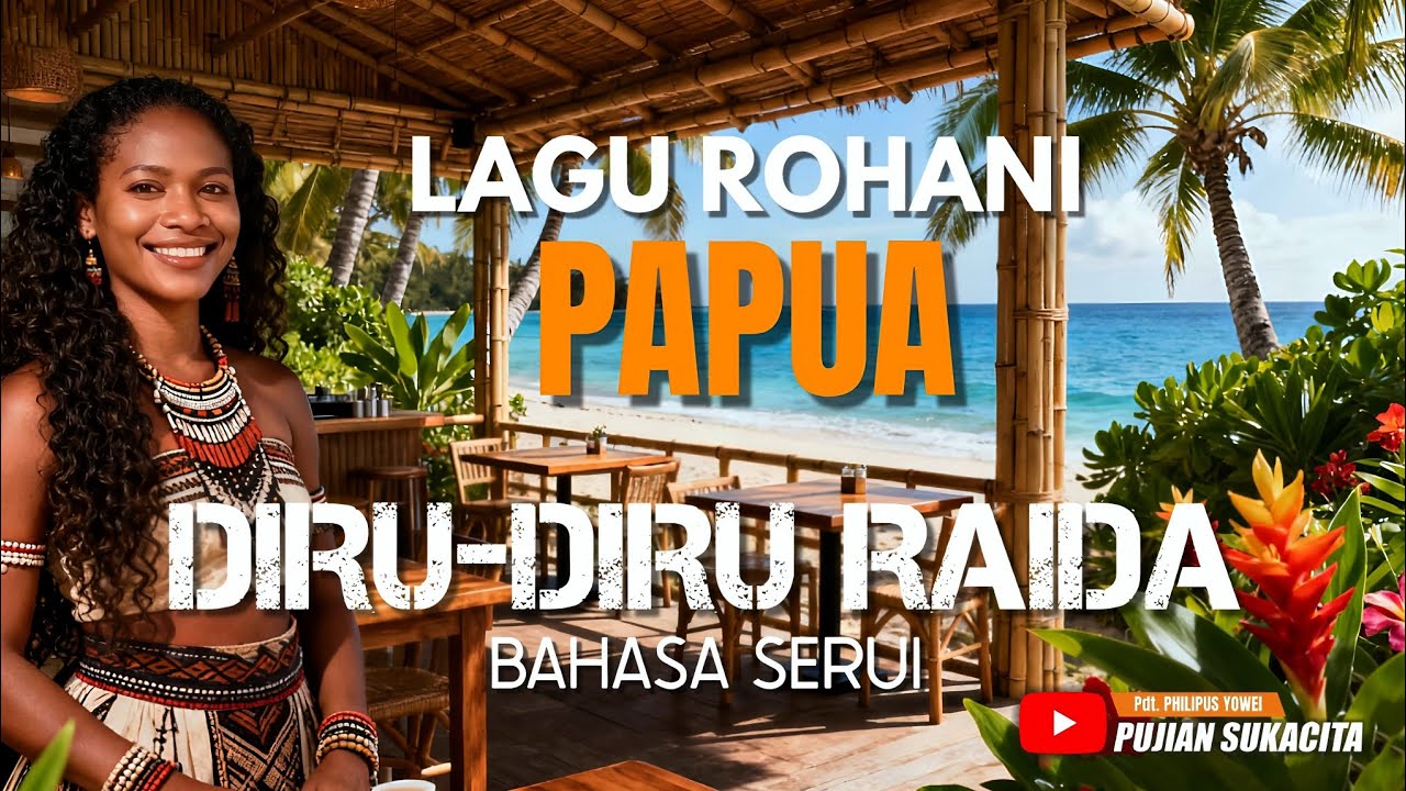 DIRU DIRU RAIDA NENO | LAGU ROHANI PAPUA