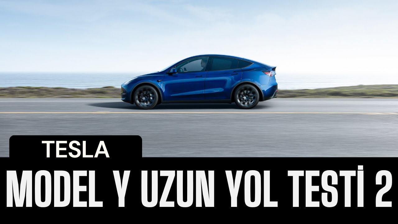Tesla MODEL Y SR Uzun Yol Testi 2