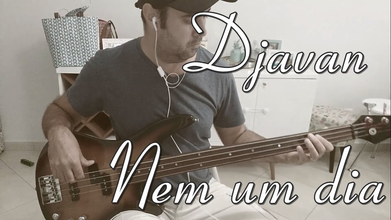 Djavan - Nem um dia - Fretless Bass Cover - Marcio Azzarini