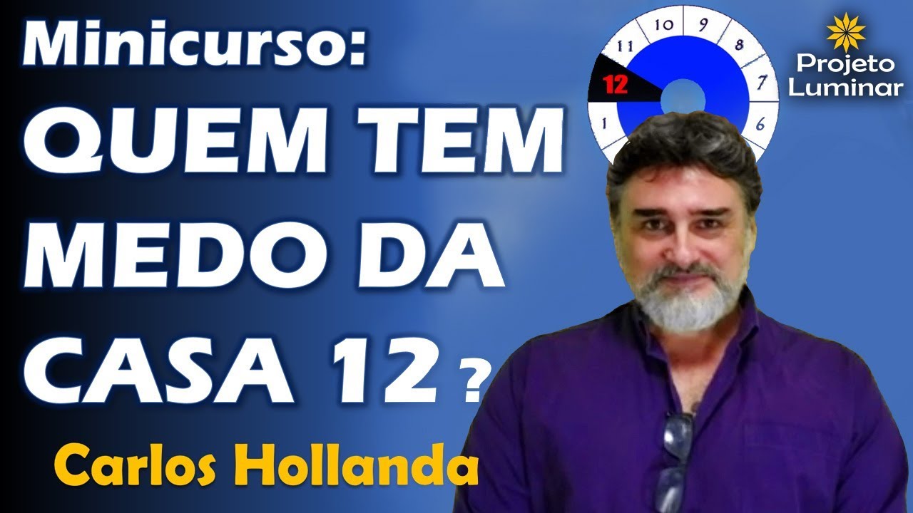 A CASA 12, suas características, as outras casas e técnicas de leitura astrológica