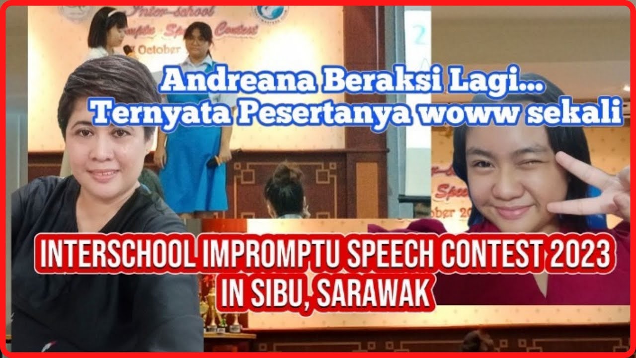 INTERSCHOOL IMPROMPTU SPEECH CONTEST 2023 IN SIBU SARAWAK | Impromptu Speech Contest 2023