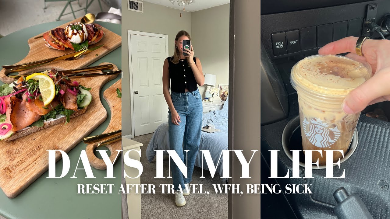 VLOG: reset after traveling, getting sick, WFH & hosting friends!