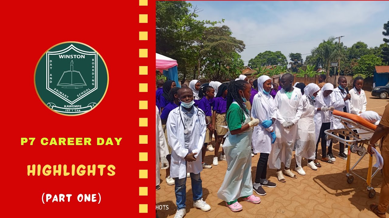 Highlights: Primary Seven Career Day 2024 - Part 1 | Winston Day And Boarding Primary School Kawempe