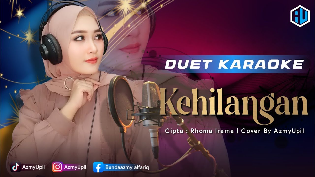 KEHILANGAN - ( Rhoma Irama ) - KARAOKE DUET Bersama AzmyUpil