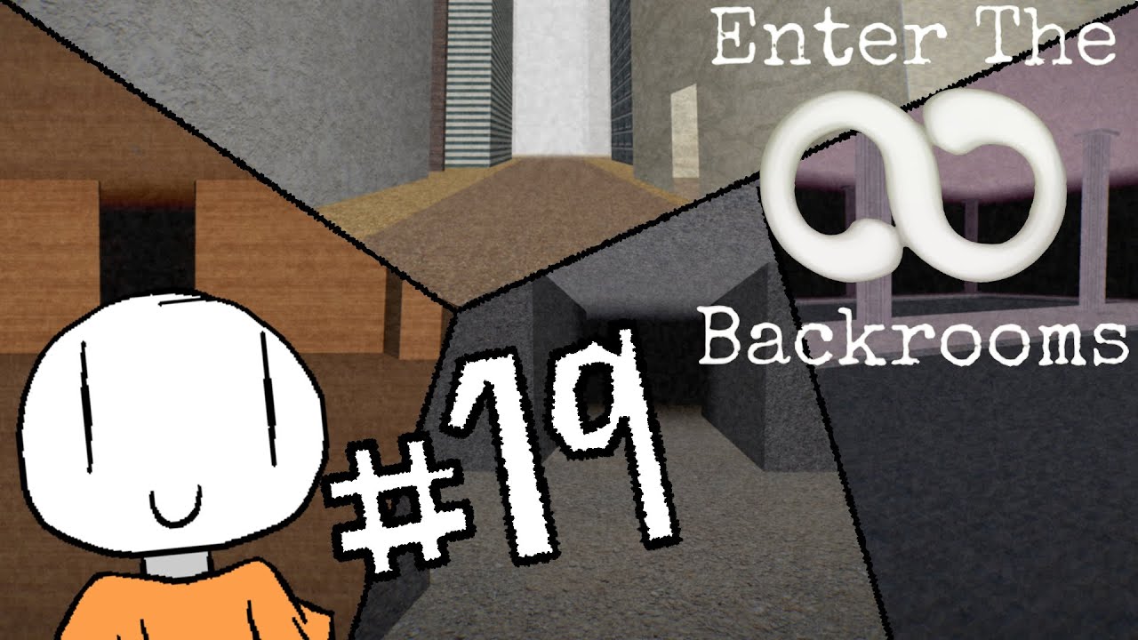 New negative levels | Enter the Backrooms Gameplay Part 19 - No Commentary
