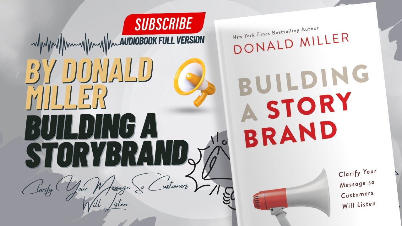 Building a StoryBrand Audiobook Summary | Donald Miller