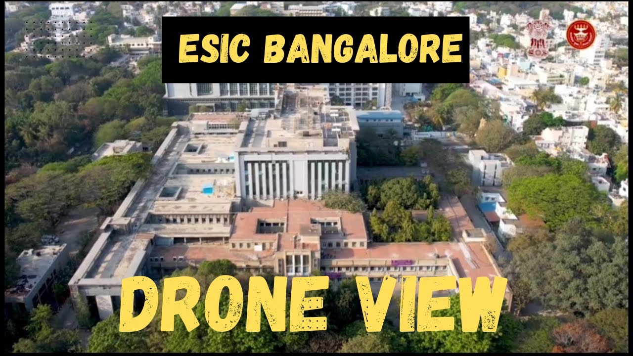 Drone view || Esic medical college Bangalore || Esic Bangalore #esicmedicalcollege #esicquota