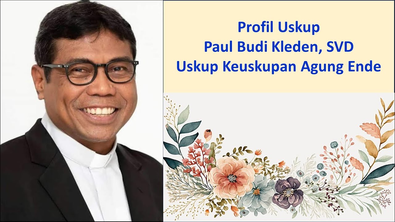 PROFIL USKUP BARU Mgr. Paul Budi Kleden SVD