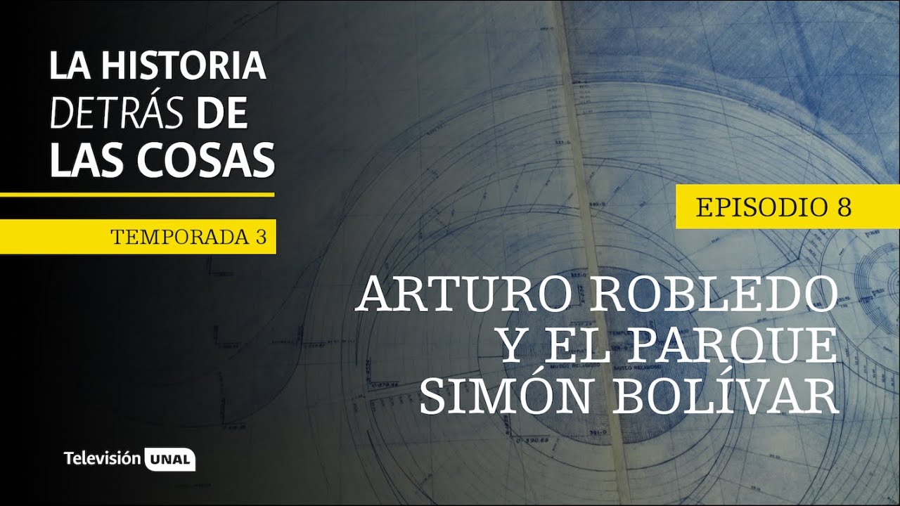 Parque Simón Bolivar | #LaHistoriaDetrásDeLasCosas