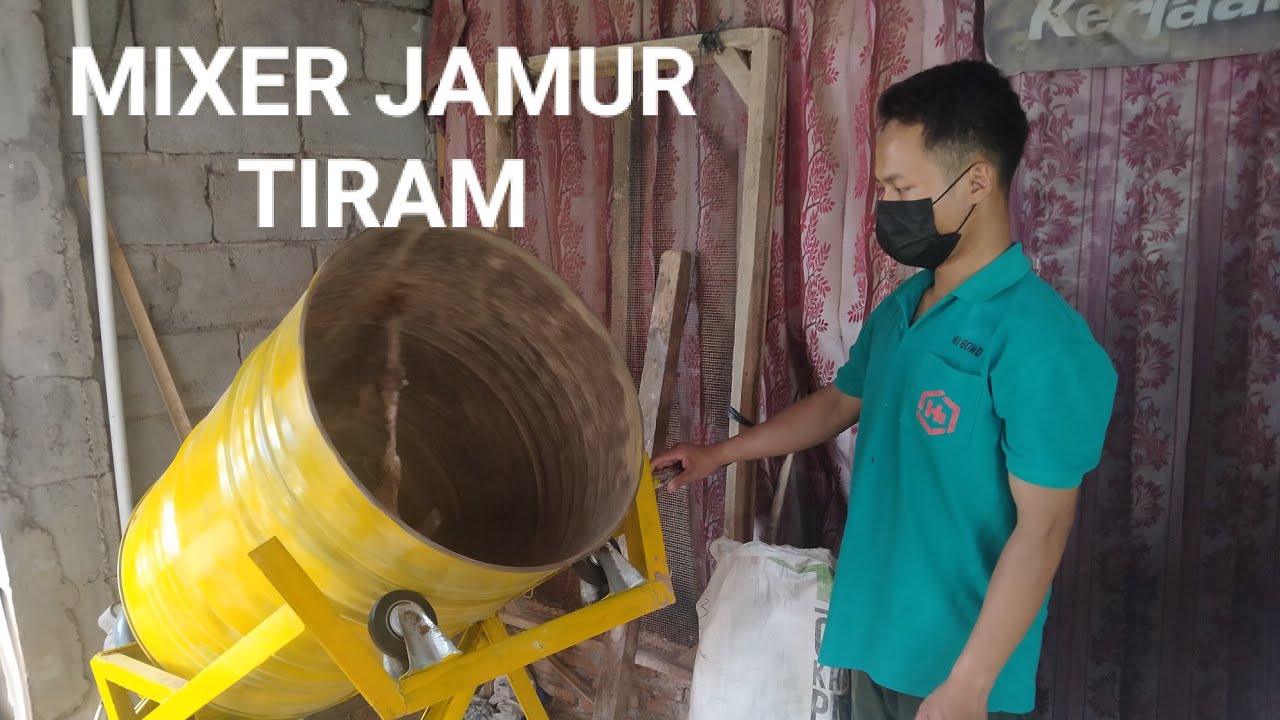 CARA OPERASIONAL MIXER JAMUR TIRAM