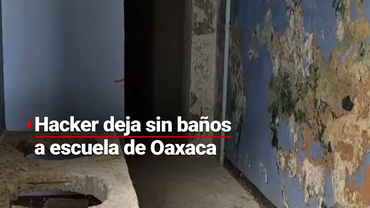 HACKEADOS Y SIN BAÑOS | Escuela en Oaxaca no pudo regresar a clases y no terminó sus sanitarios