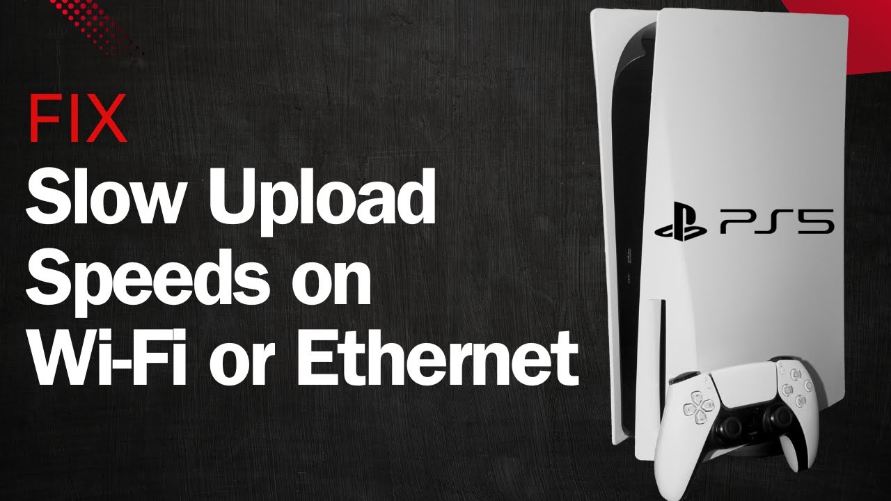 [ИСПРАВЛЕНО] Низкая скорость загрузки на PlayStation 5 (PS5)
