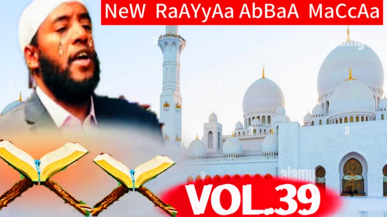 RAAYYAA ABBAA MACCAA VOL 39 