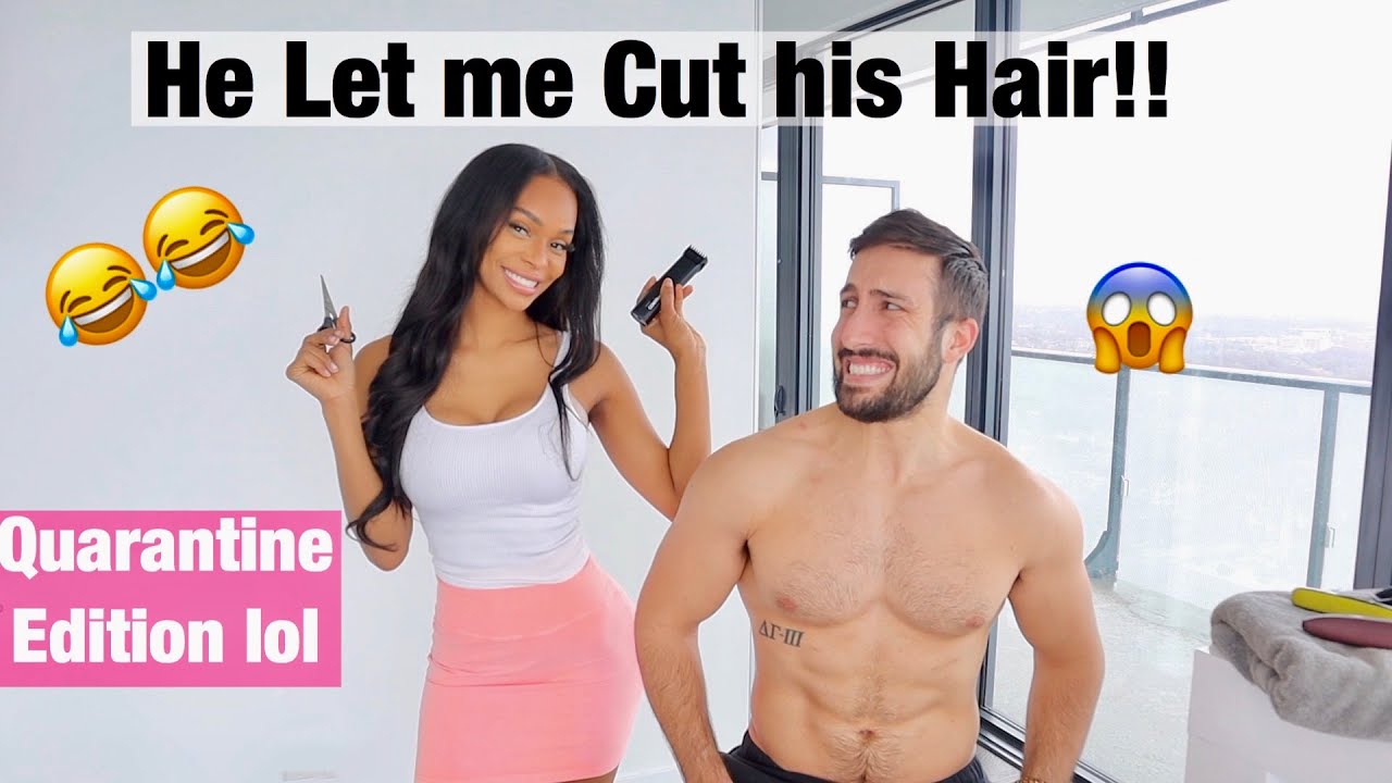 CUTTING MY BOYFRIENDS HAIR while in QUARANTINE