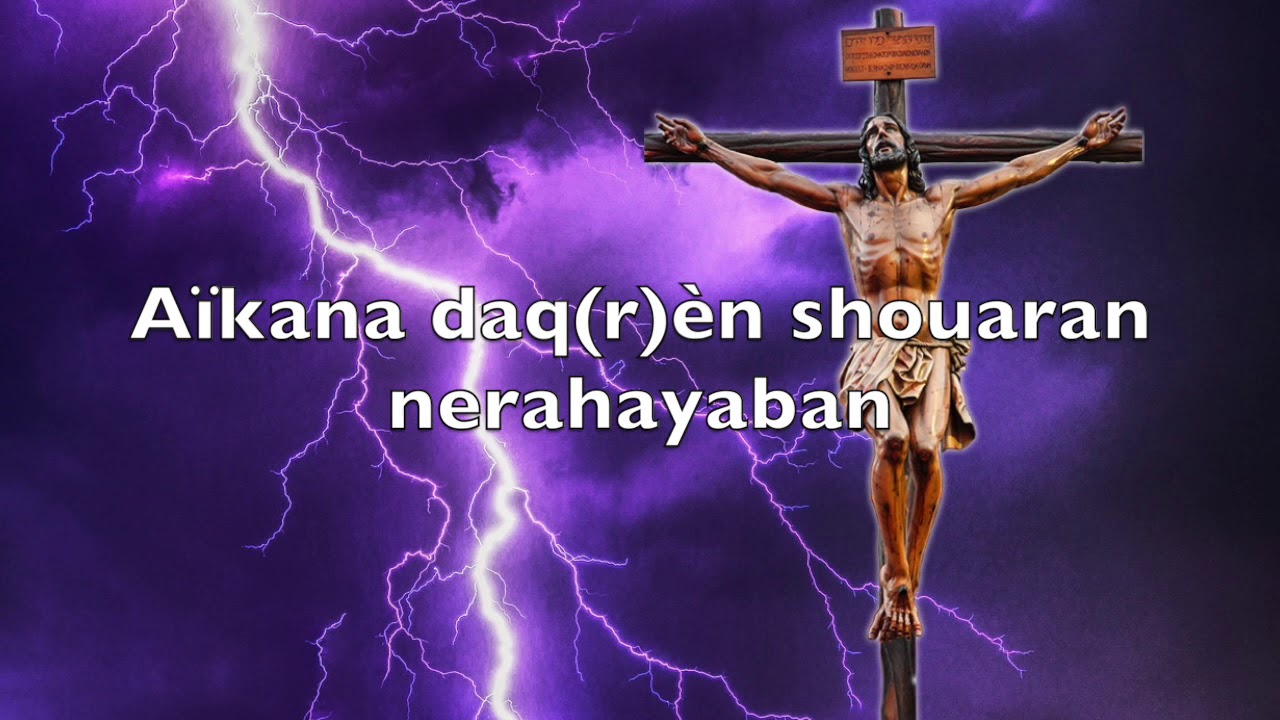 33 Awoun de vashnaïa -Notre Père - en araméen - puissante prière de protection contre le mal