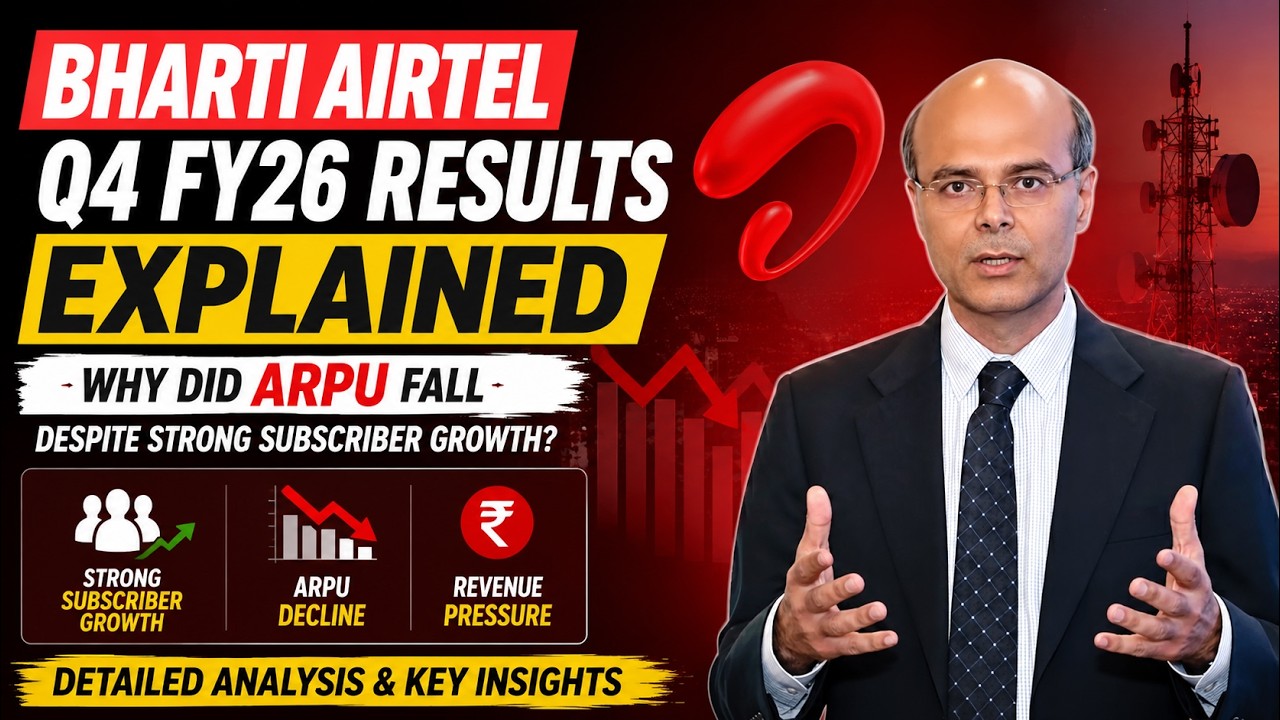 Bharti Airtel Q4 FY26 Results Explained | Why Did ARPU Fall Despite Strong Subscriber Growth?