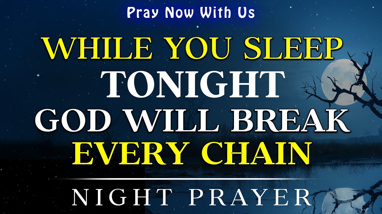 God Is Still With You Tonight — Trust His Timing, Rest in His Peace | Powerful Night Prayer