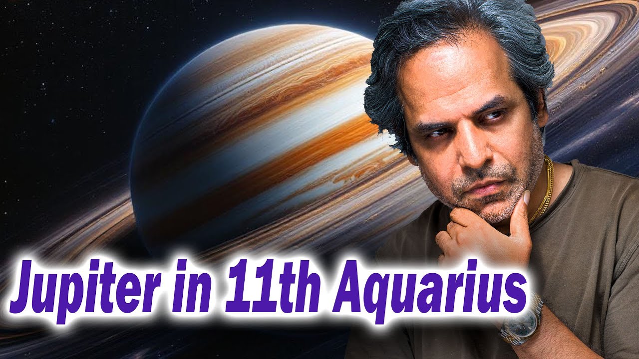 Jupiter in the 11th house in Aquarius (9th lord in 11th)