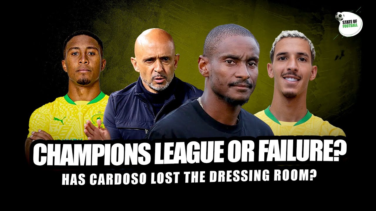 Mamelodi Sundowns Under Pressure: Style, Success & Fan Expectations | State of Football
