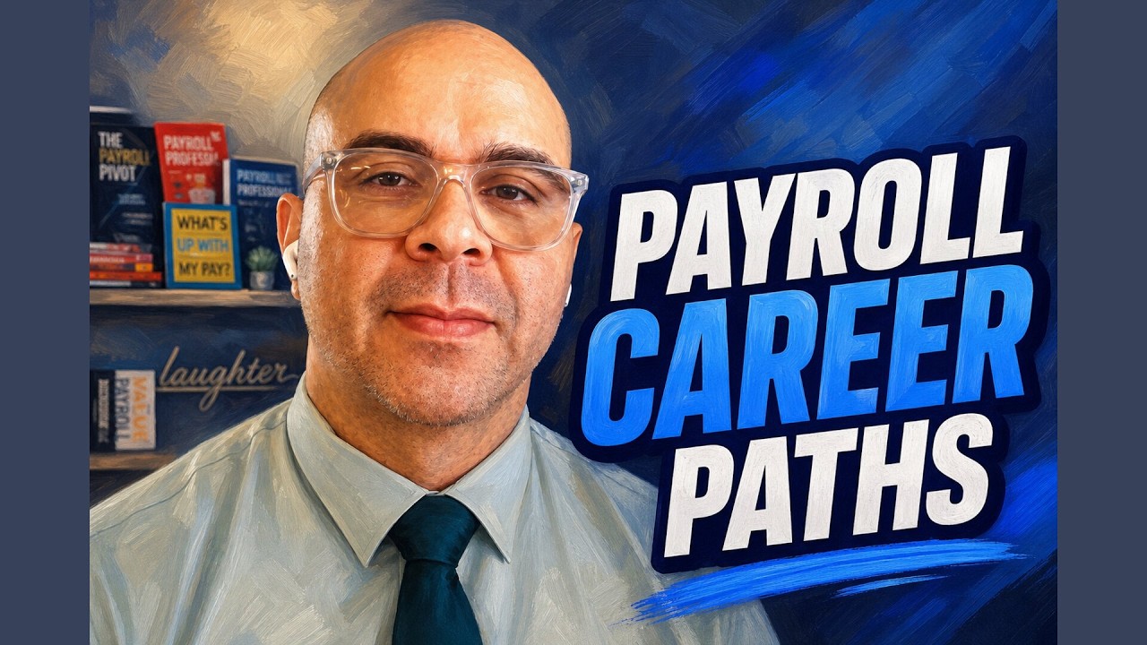 Payroll Career Growth: Roles, Specialties, and Big Moves