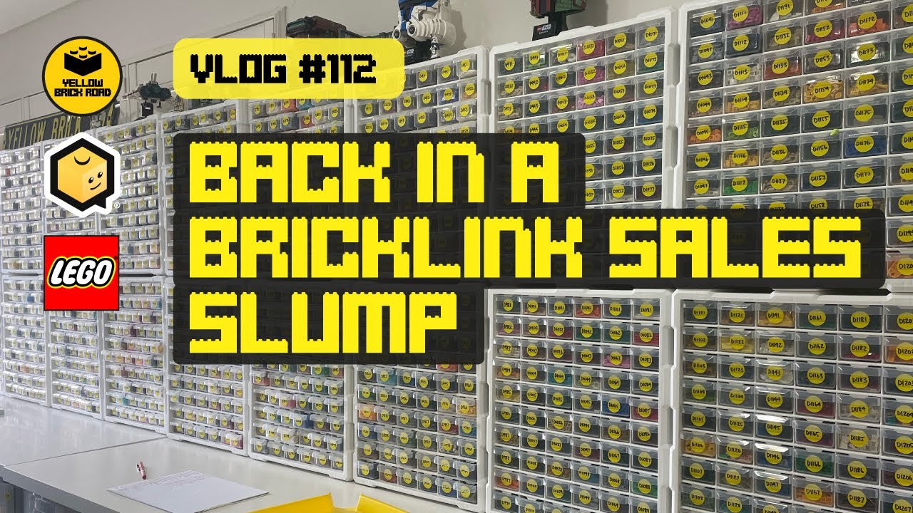 Back in a Bricklink sales slump &ndash; LEGO Bricklink Seller Vlog #112