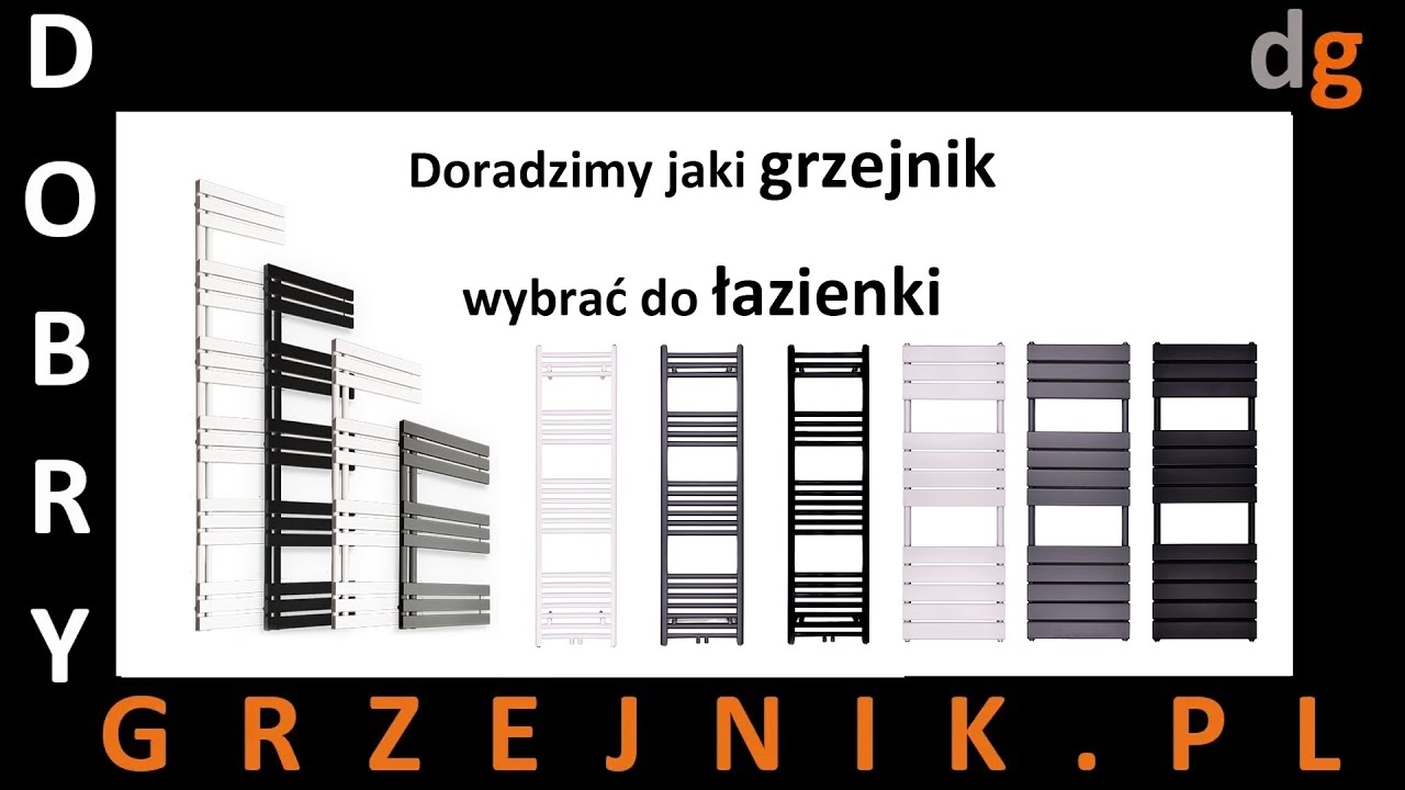 Jaki grzejnik wybrać do łazienki? - dobrygrzejnik.pl doradzi.