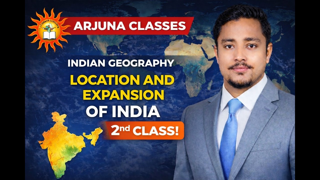 CLASS - 2 | INDIAN GEOGRAPHY | location and expansion of indian geography | By Pratik Singh