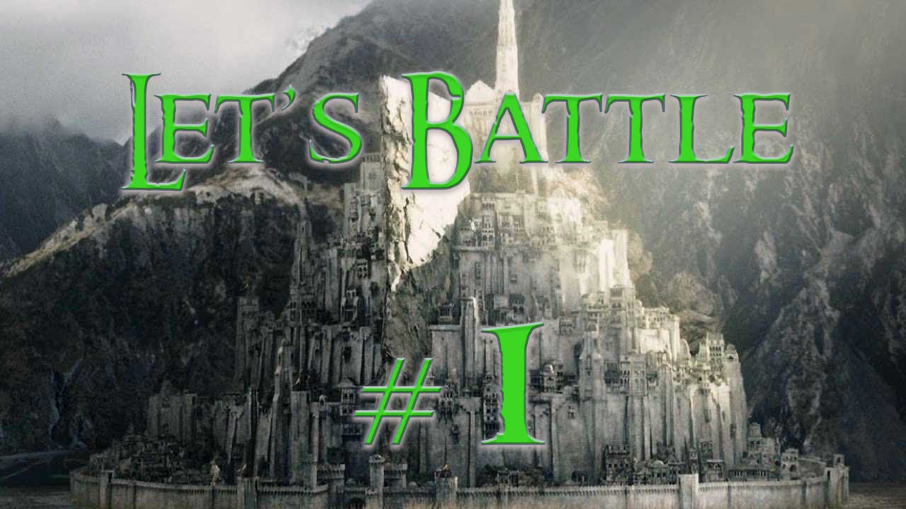 Let's Battle #1 - Edain 4.0 