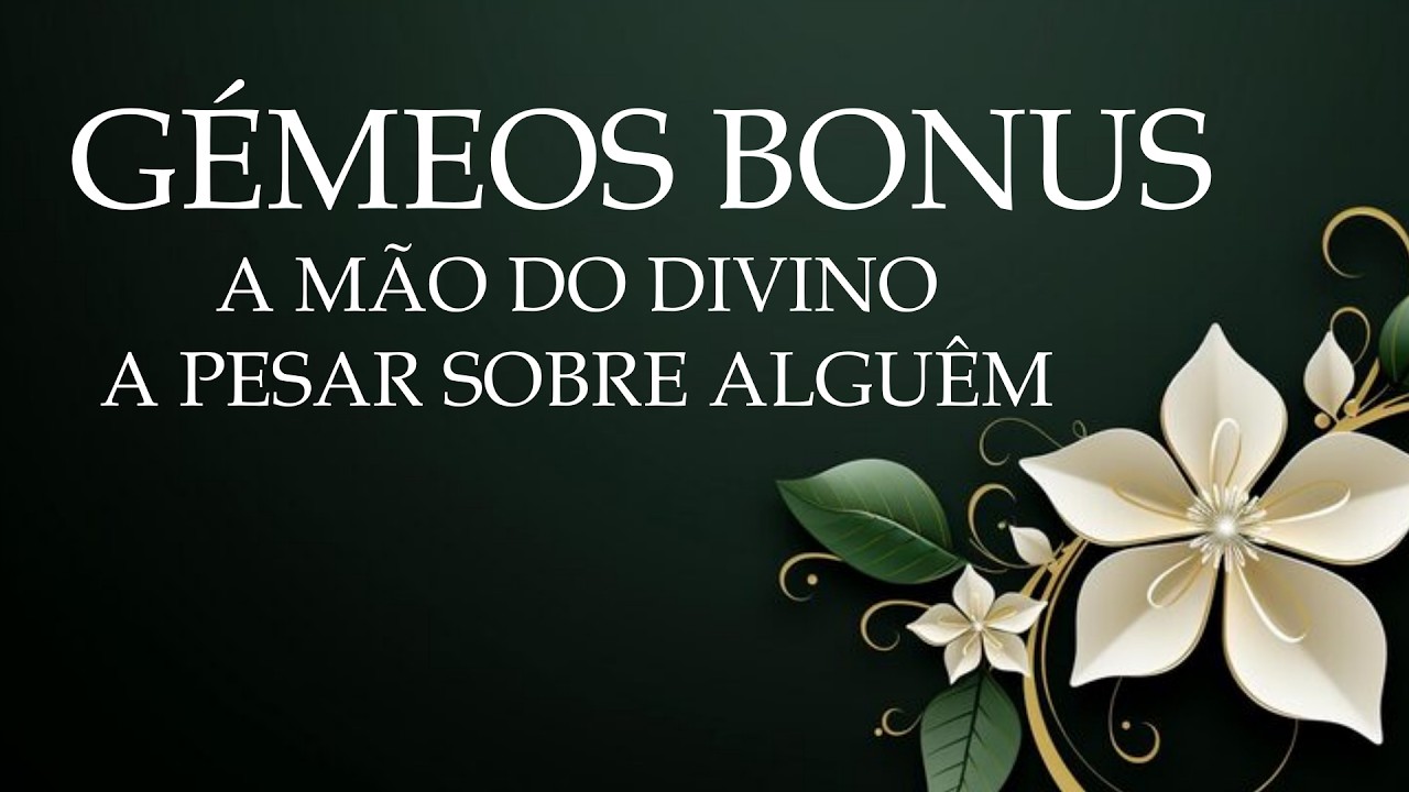 🌼GÉMEOS BONUS 🌼ALGUÊM PRESO Á PROPRIA MALDADE E UM ABRE OLHOS PARA OUTRA PESSOA