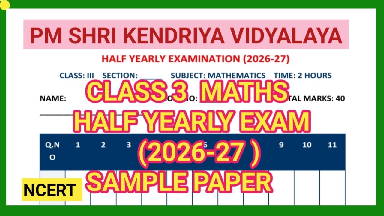 CLASS  3 MATHS HALF YEARLY EXAMINATION  2026-27  SAMPLE PAPER |QUESTION PAPER |NCERT 