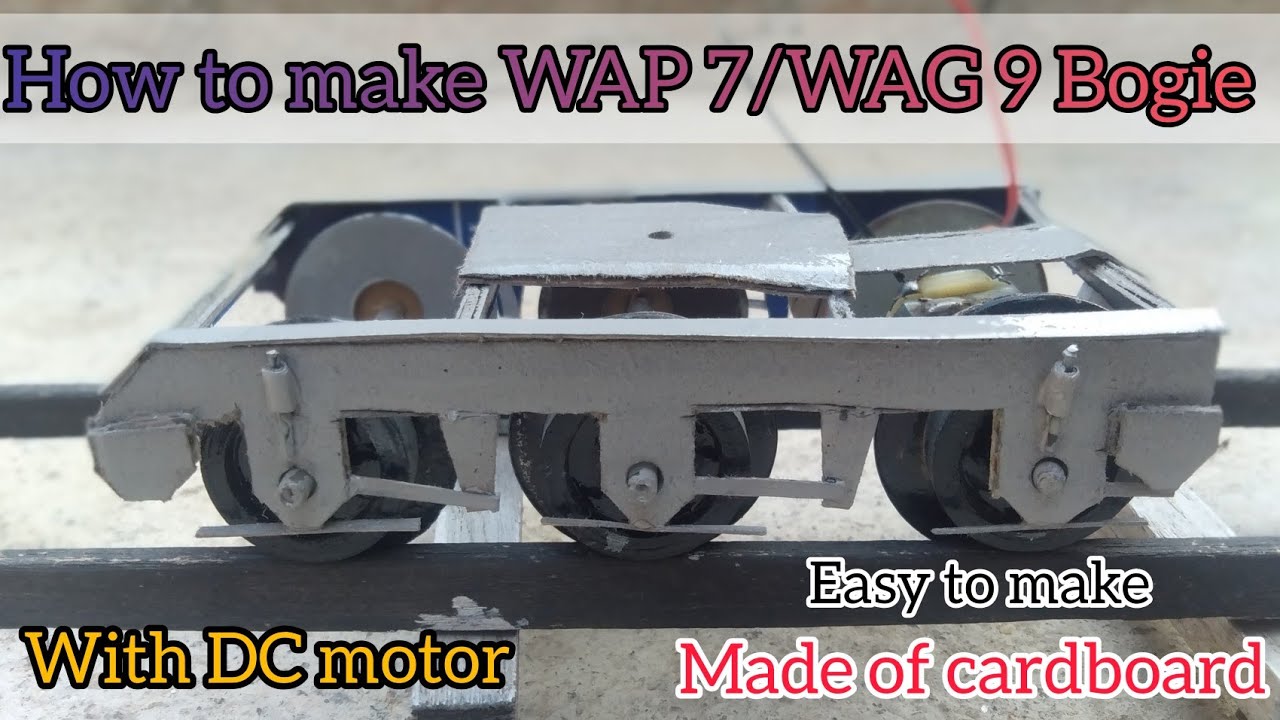 How to make WAP 7/WAG 9 locomotive bogie | Co Co wheel arrangement | made of cardboard make at home