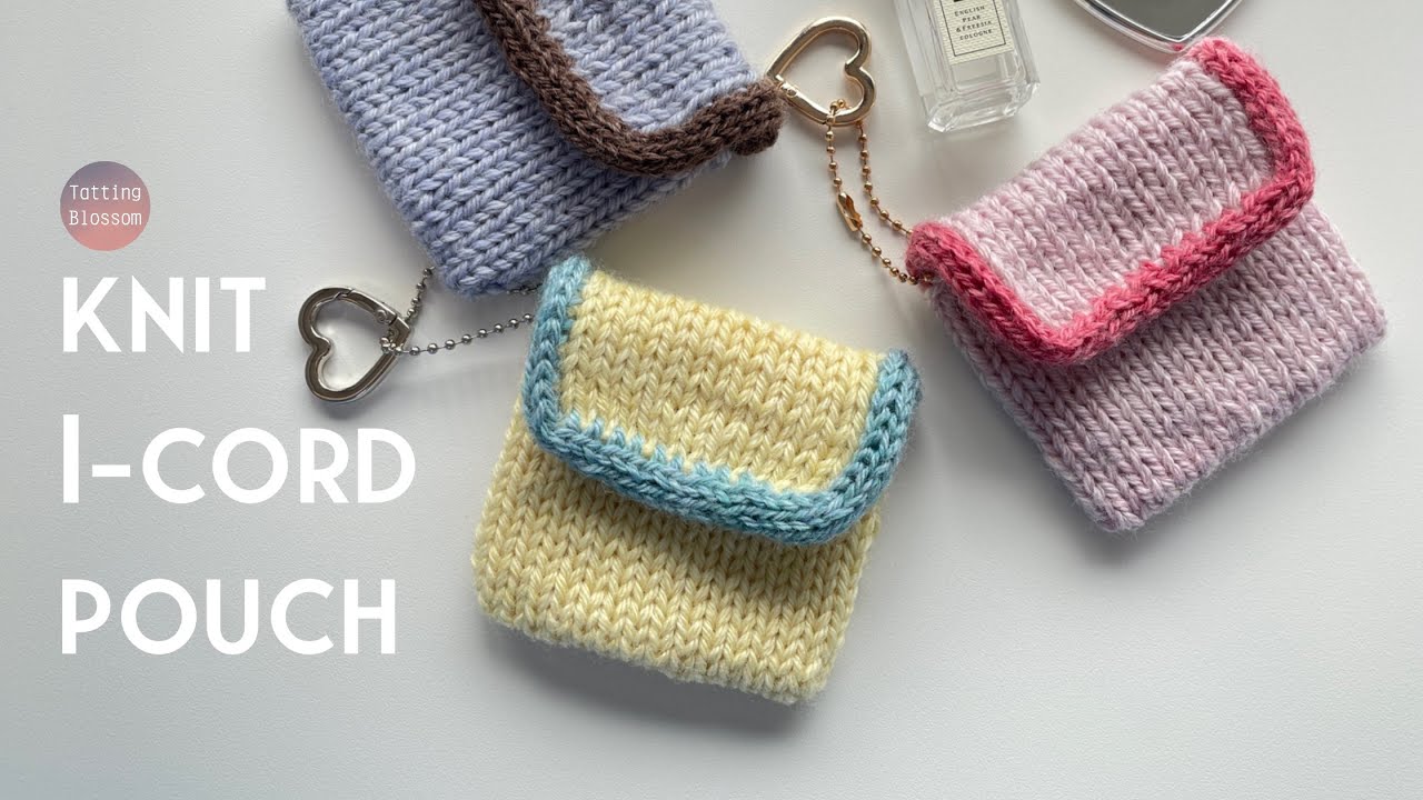 👝DIY 대바늘 아이코드 파우치 만들기! | knit I-cord pouch tutorial