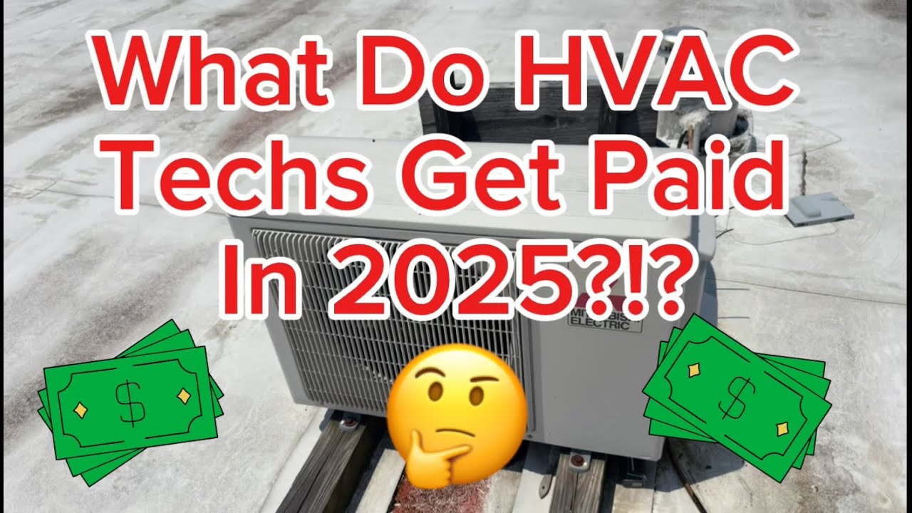 What Do HVAC Techs REALLY Get Paid In 2025?!?
