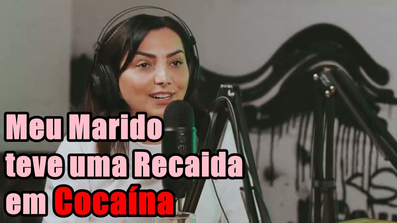 EYSHILA conta Como tirou o Marido do Mundo das DROGAS