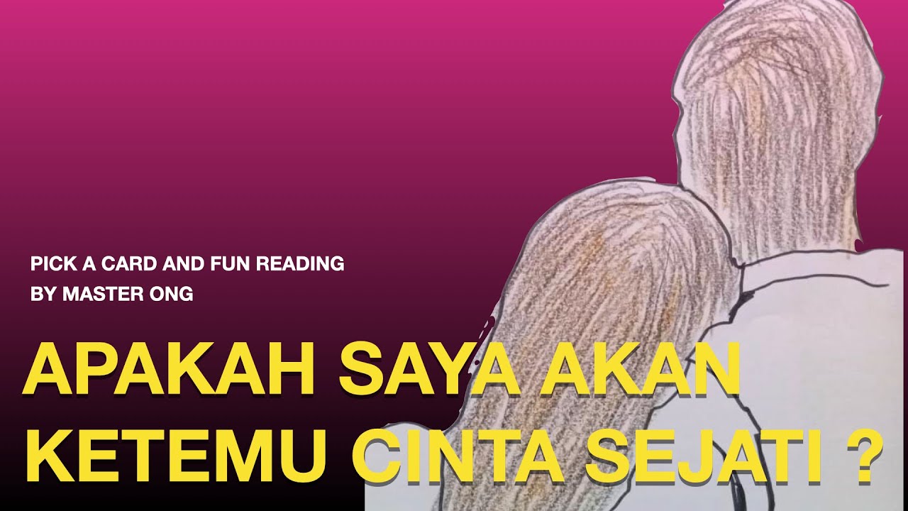 PICK A CARD TAROT - Apakah Saya Akan Ketemu Cinta Sejati ? FUN READING TAROT Cinta Sejati Kamu