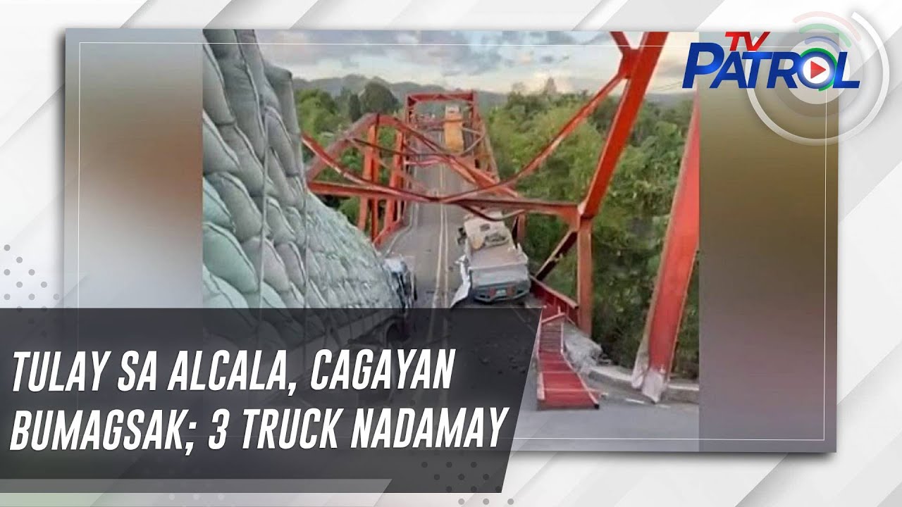 Tulay sa Alcala, Cagayan bumagsak; 3 truck nadamay | TV Patrol