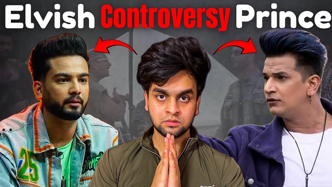 Elvish yadav and Prince narula controversy | The real stroy of Roadies fight |