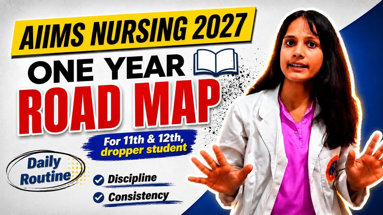 How to Crack AIIMS BSc Nursing 2027 in 1 Year | Complete Roadmap🎯